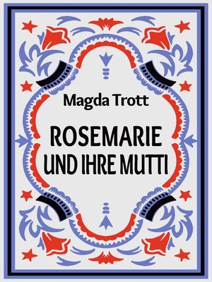 cover image of Rosemarie und ihre Mutti